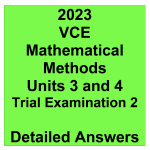 *2023 VCE Mathematical Methods Units 3 and 4 Trial Examination 2